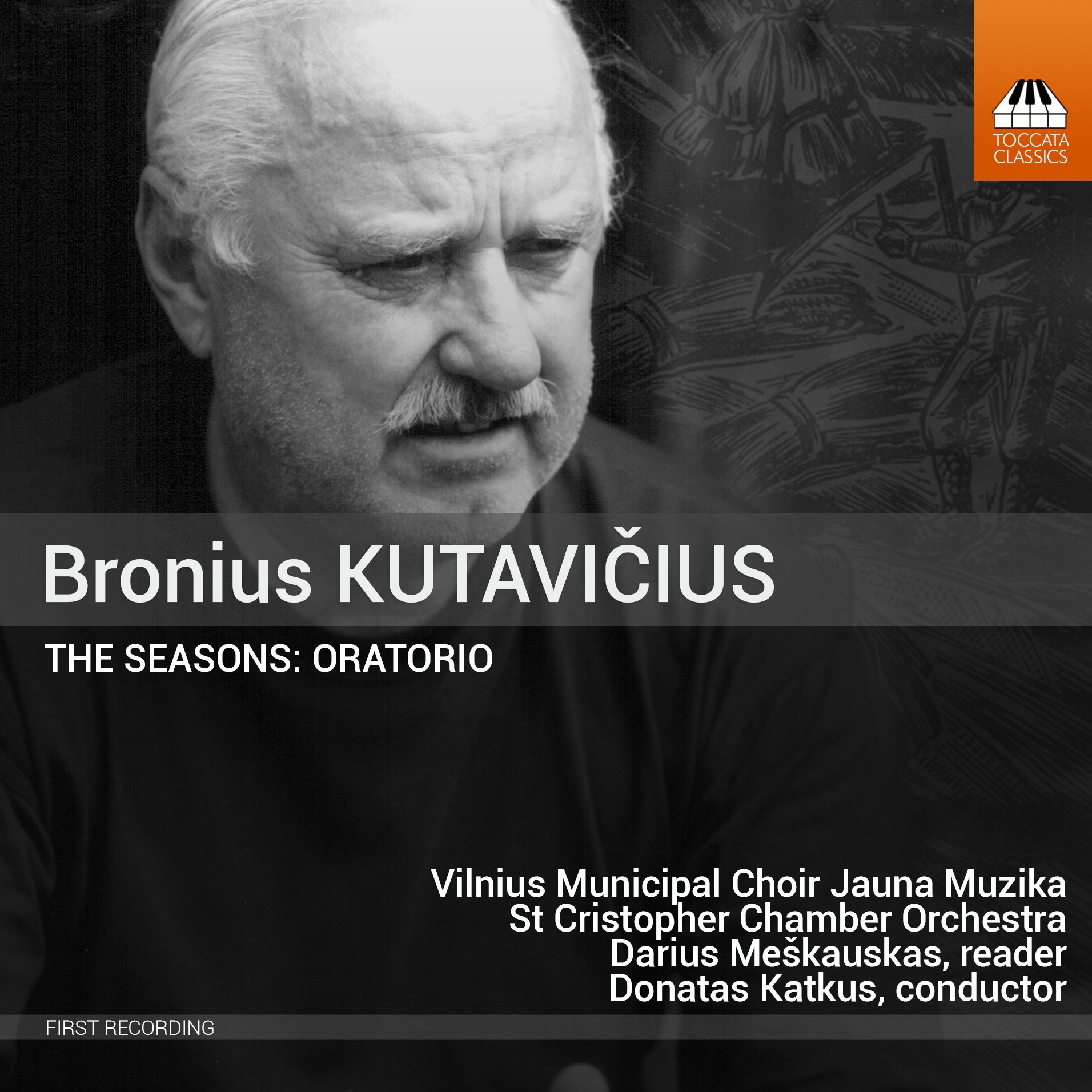 Bronius Kutavičius The Seasons Oratorio Recordings Toccata Music